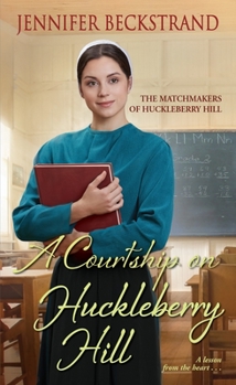 Mass Market Paperback A Courtship on Huckleberry Hill Book