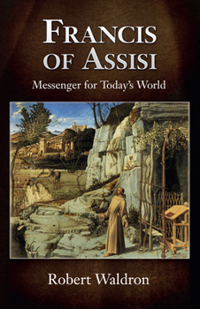 Paperback Francis of Assisi, Messenger for Today's World Book