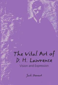 Hardcover The Vital Art of D.H. Lawrence: Vision and Expression Book