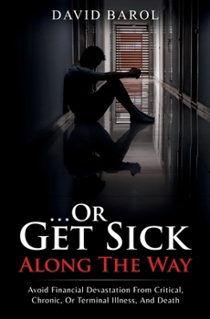 Paperback Or Get Sick Along The Way [Large Print] Book