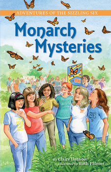 Paperback Adventures of the Sizzling Six: Monarch Mysteries Book