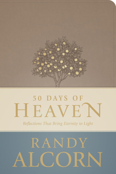 Imitation Leather 50 Days of Heaven: Reflections That Bring Eternity to Light Book