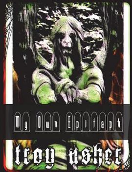 Paperback My Own Epitaph Book