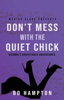 Paperback Don't Mess with the Quiet Chick Book