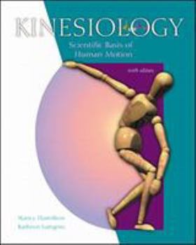 Hardcover Kinesiology: Scientific Basis of Human Motion with Dynamic Human 2.0 and Powerweb: Health and Human Performance Book