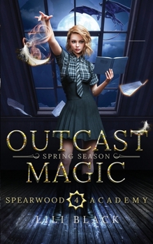 Paperback Outcast Magic: Spring Season Book