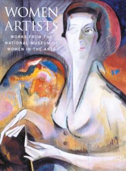 Hardcover Women Artists: Works from the National Museum of Women in the Arts Book