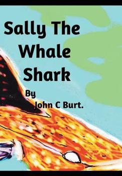 Hardcover Sally The Whale Shark. Book