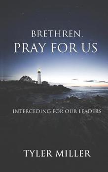 Paperback Brethren, Pray for Us: Interceding for Our Leaders Book