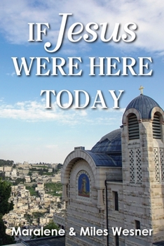 Paperback If Jesus Were Here Today Book
