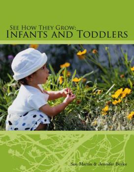 Paperback See How They Grow: Infants and Toddlers [With CDROM] Book