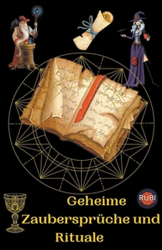 Paperback Geheime Zaubersprüche und Rituale [German] Book