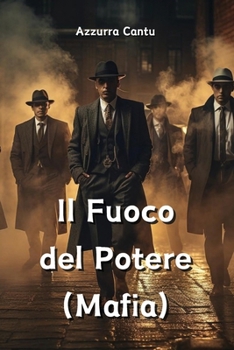 Paperback Il Fuoco del Potere (Mafia) [Italian] Book