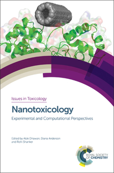 Hardcover Nanotoxicology: Experimental and Computational Perspectives Book