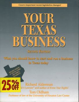 Paperback Your Texas Business: Everything You Should Know to Start and Run a Business in Texas Today Book