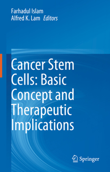 Hardcover Cancer Stem Cells: Basic Concept and Therapeutic Implications Book