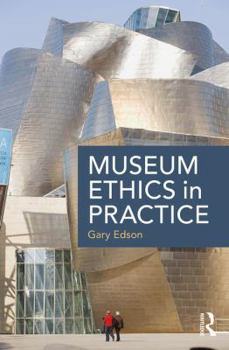 Paperback Museum Ethics in Practice Book