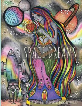 Paperback Space Dreams: Sci-Fi Adult Coloring Book Adventure Book