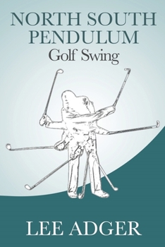 Paperback North-South Pendulum Golf Swing Book