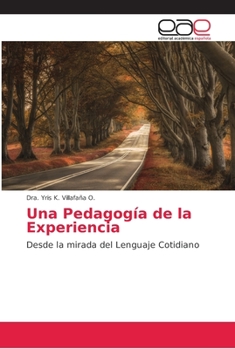 Paperback Una Pedagogía de la Experiencia [Spanish] Book