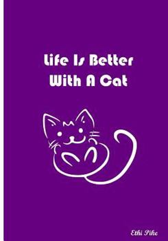 Paperback Life Is Better With A Cat: Collectible Notebook (Purple) Book