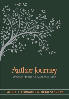 Paperback Author Journey (undated): Weekly Planner & Success Guide Book