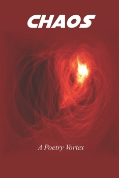 Paperback Chaos: A Poetry Vortex Book