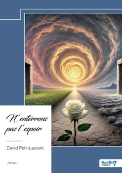 Paperback N'enterrons pas l'espoir [French] Book