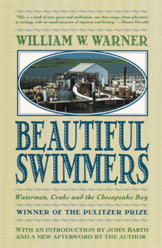 Paperback Beautiful Swimmers: Watermen, Crabs and the Chesapeake Bay Book