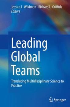 Paperback Leading Global Teams: Translating Multidisciplinary Science to Practice Book
