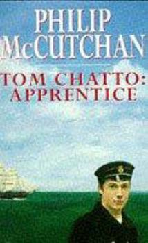 Tom Chatto: Apprentice - Book #1 of the Tom Chatto