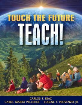 Paperback Touch the Future... Teach! Book