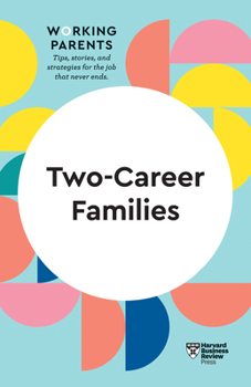 Paperback Two-Career Families (HBR Working Parents Series) Book