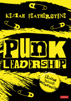 Paperback Punk Leadership: Leading Schools Differently Book