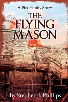 The Flying Mason: Book IV in the Pitt Family Sada - Book #4 of the Pitt Family Saga