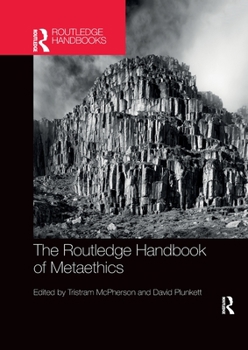 Paperback The Routledge Handbook of Metaethics Book