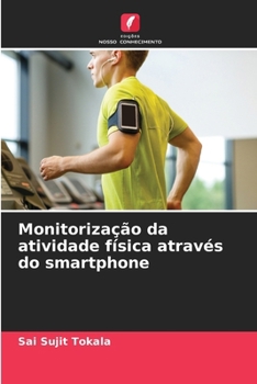 Paperback Monitorização da atividade física através do smartphone [Portuguese] Book