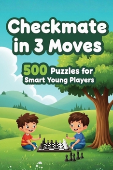 Paperback Mate in 3 Moves: A Collection of 500 Chess Puzzles with Solutions Book