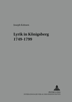 Paperback Lyrik in Koenigsberg- 1749-1799 [German] Book