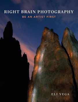 Paperback Right Brain Photography: Be an Artist First Book