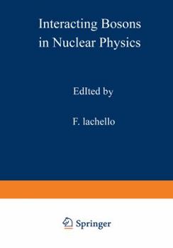 Paperback Interacting Bosons in Nuclear Physics Book