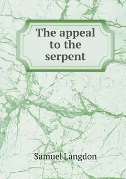 Paperback The appeal to the serpent Book