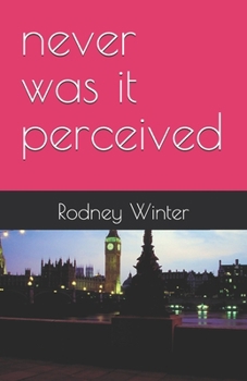 Paperback never was it perceived Book