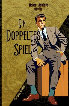 Paperback Ein doppeltes Spiel: Robert Ashford ermittelt [German] Book