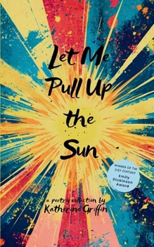 Paperback Let Me Pull Up the Sun Book