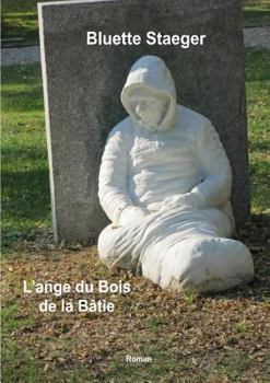 Paperback L'Ange du Bois de la Bâtie [French] Book