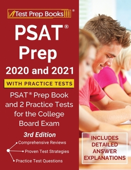 Paperback PSAT Prep 2020 and 2021 with Practice Tests: PSAT Prep Book and 2 Practice Tests for the College Board Exam [3rd Edition] Book