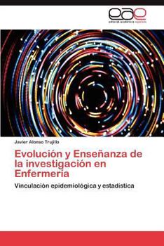 Paperback Evolucion y Ensenanza de La Investigacion En Enfermeria [Spanish] Book