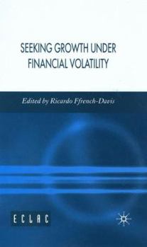 Hardcover Seeking Growth Under Financial Volatility Book