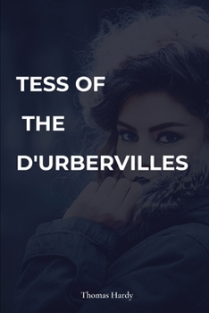 Paperback Tess of the D'Urbervilles Annotated Edition Book